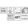 YT-60792 YATO Disc circular 315 x 3.5 x 30, 48T, pentru lemn.
