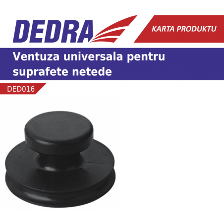 Ventuza pentru suprafete netede Dedra